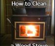 Fireplace and Chimney New How to Clean Out A Wood Stove and Chimney Diy and Stay