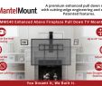 Mounting A Tv Over A Fireplace New Mantelmount Mm540 Fireplace Pull Down Tv Mount
