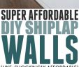 Shiplap Wall with Fireplace Fresh Affordable Diy Shiplap Walls
