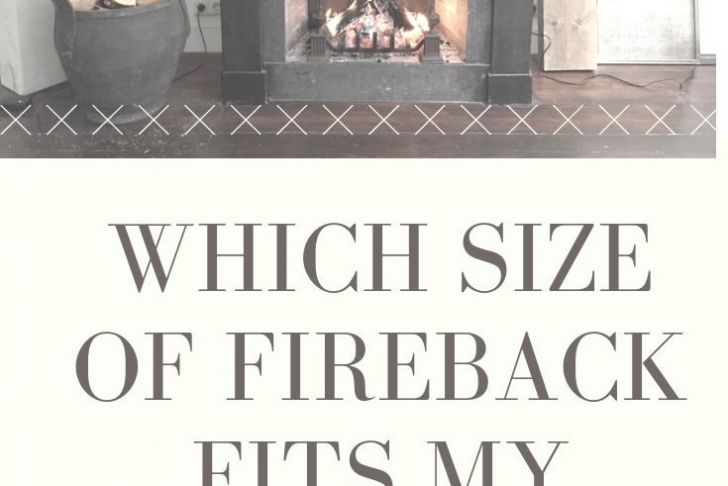 Different Types Of Fireplaces New Tips About the Best Size Of Fireback for Different Types Of
