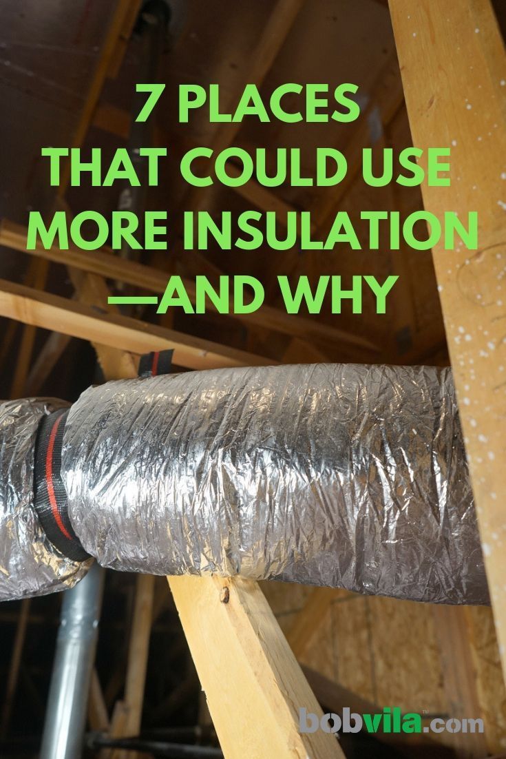 Fireplace Insulation Board Best Of 7 Places that Could Use More Insulation—and why