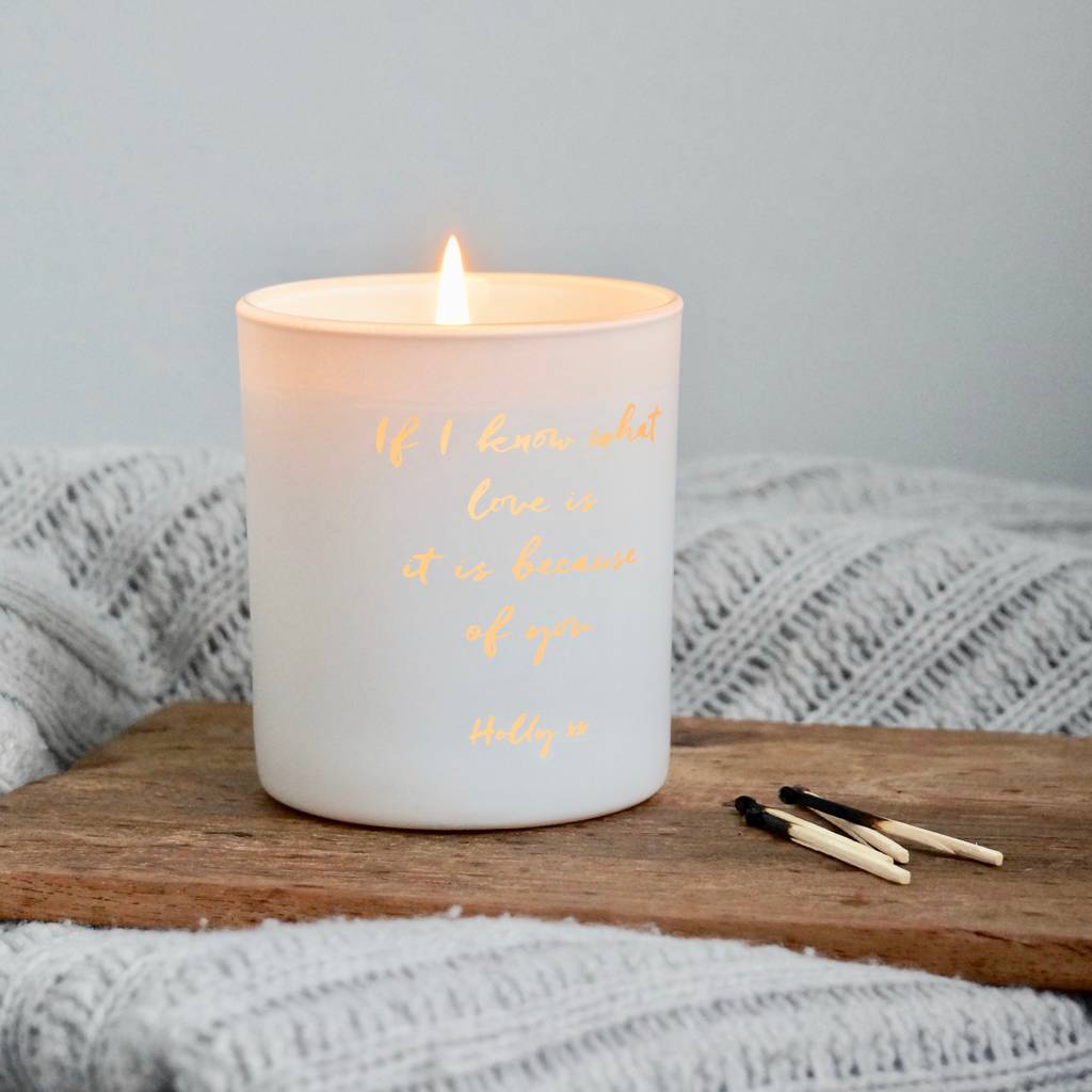 Fireplace Scent Unique Personalised if I Know What Love is Scented Candle