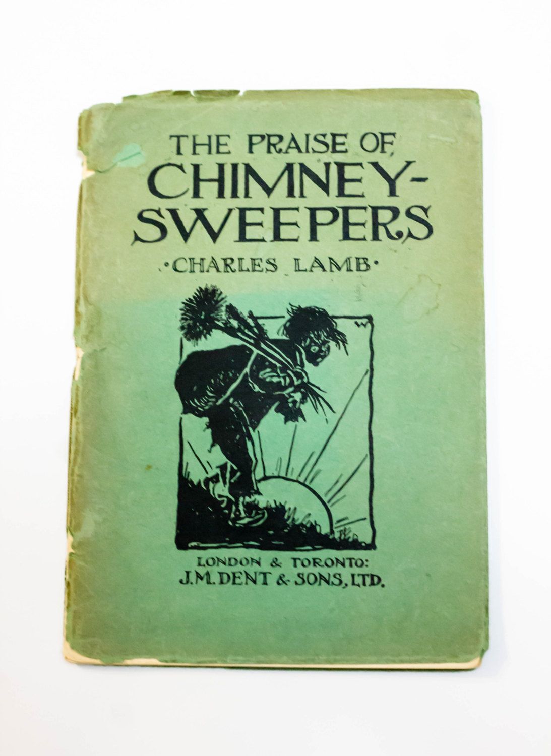 Antique Book The Praise of the Chimney Sweeper early b20dd2846ab2513a1606ef23ef