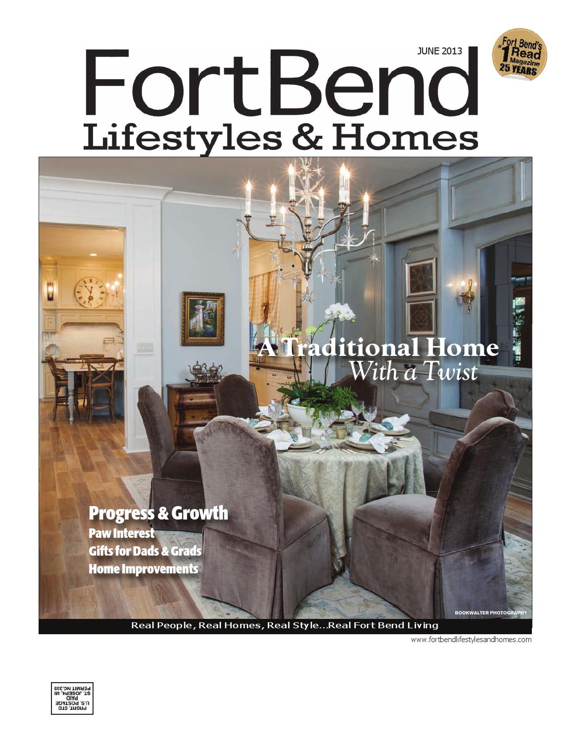 Fort Bend Lifestyles & Homes June 2013 by Lifestyles & Homes page 1